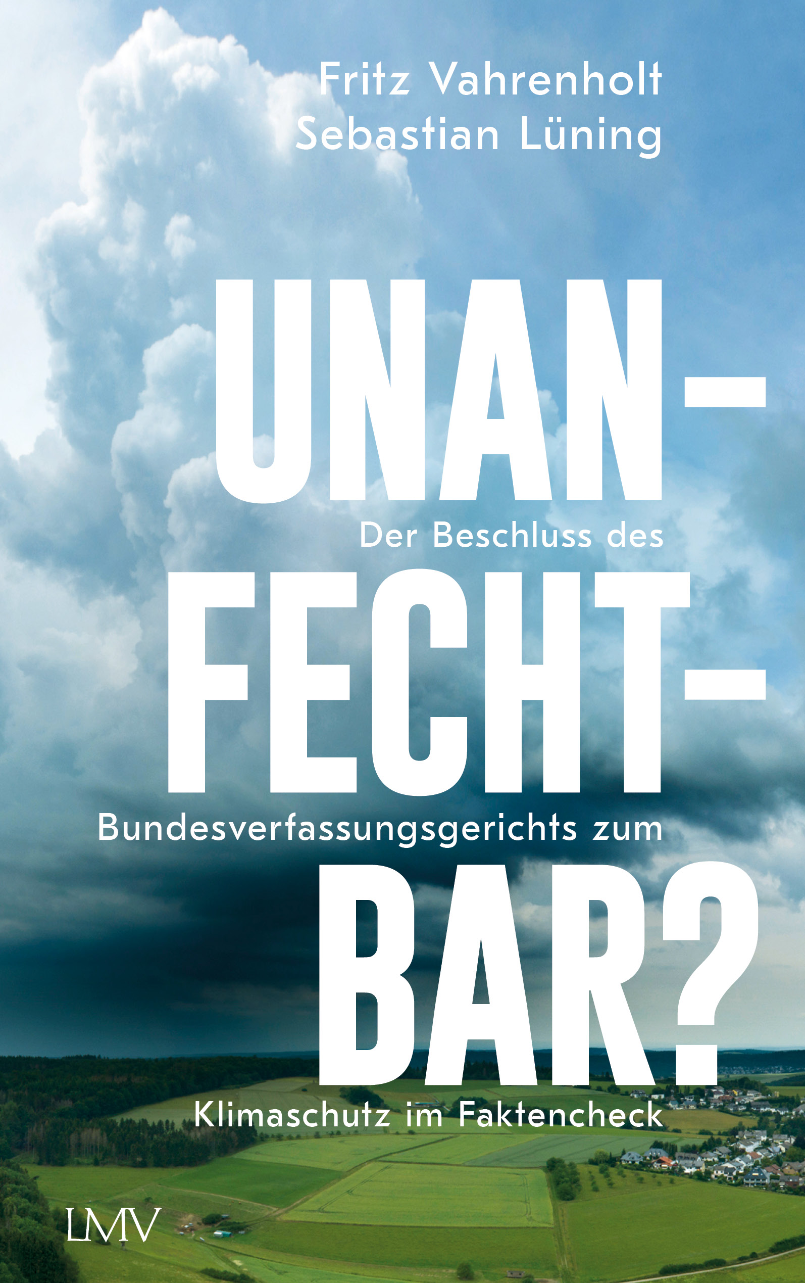 Unanfechtbar? | Der Beschluss des Bundesverfassungsgerichts zum Klimaschutz im Faktencheck | Artikelnummer: 978-3-7844-3618-0