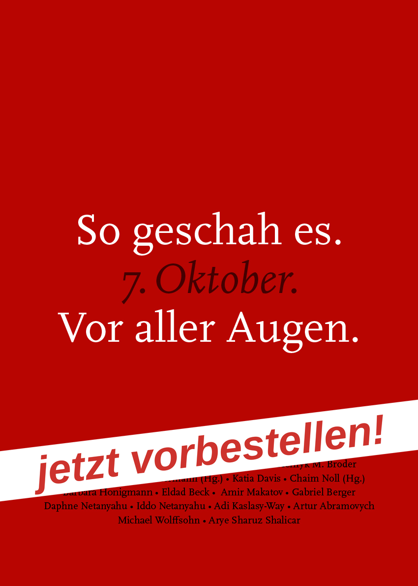 So geschah es. 7. Oktober. Vor aller Augen. |  | Artikelnummer: 978-3-911941-04-4