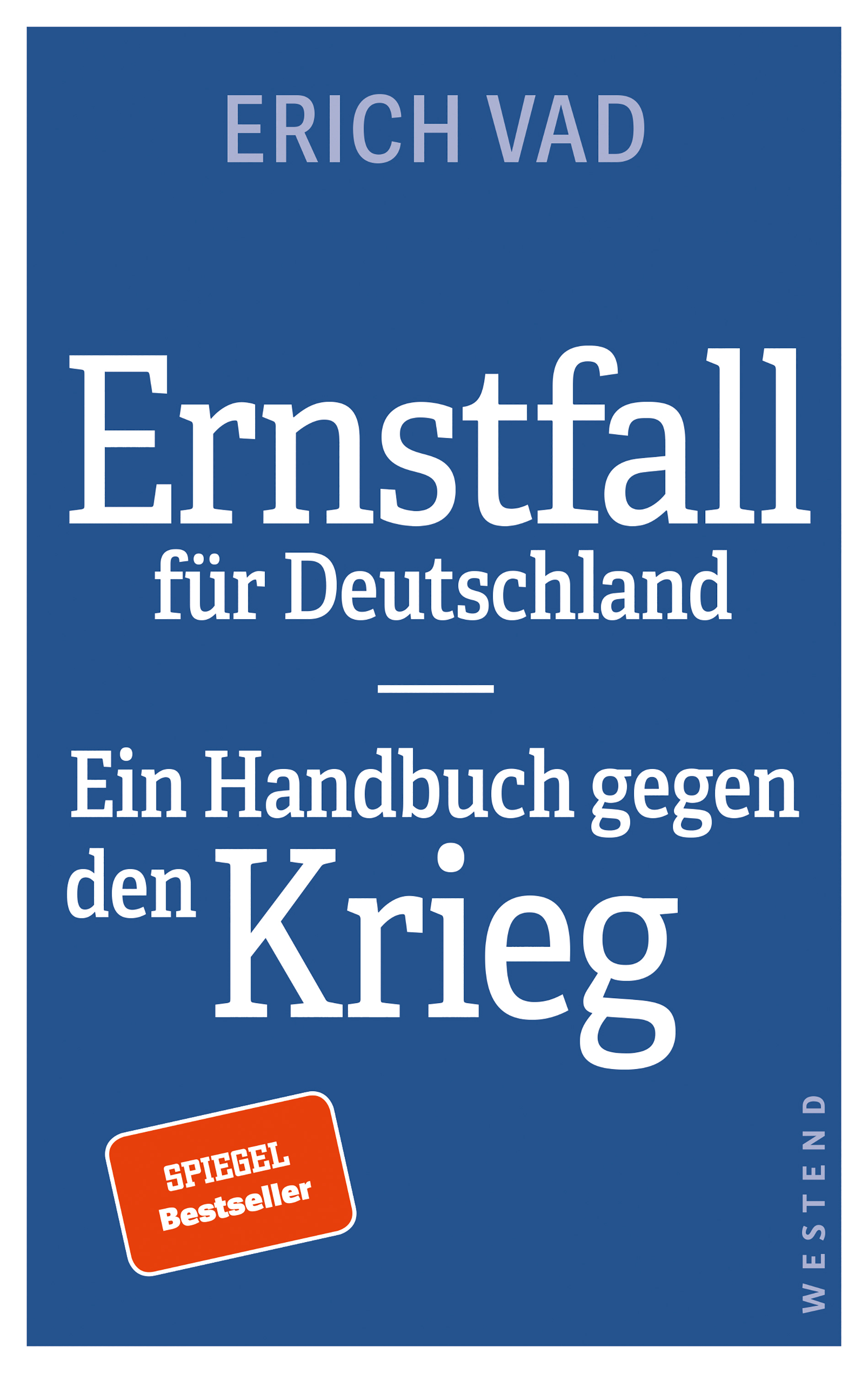 Ernstfall für Deutschland | Ein Handbuch gegen den Krieg | Artikelnummer: 978-3-86489-492-3