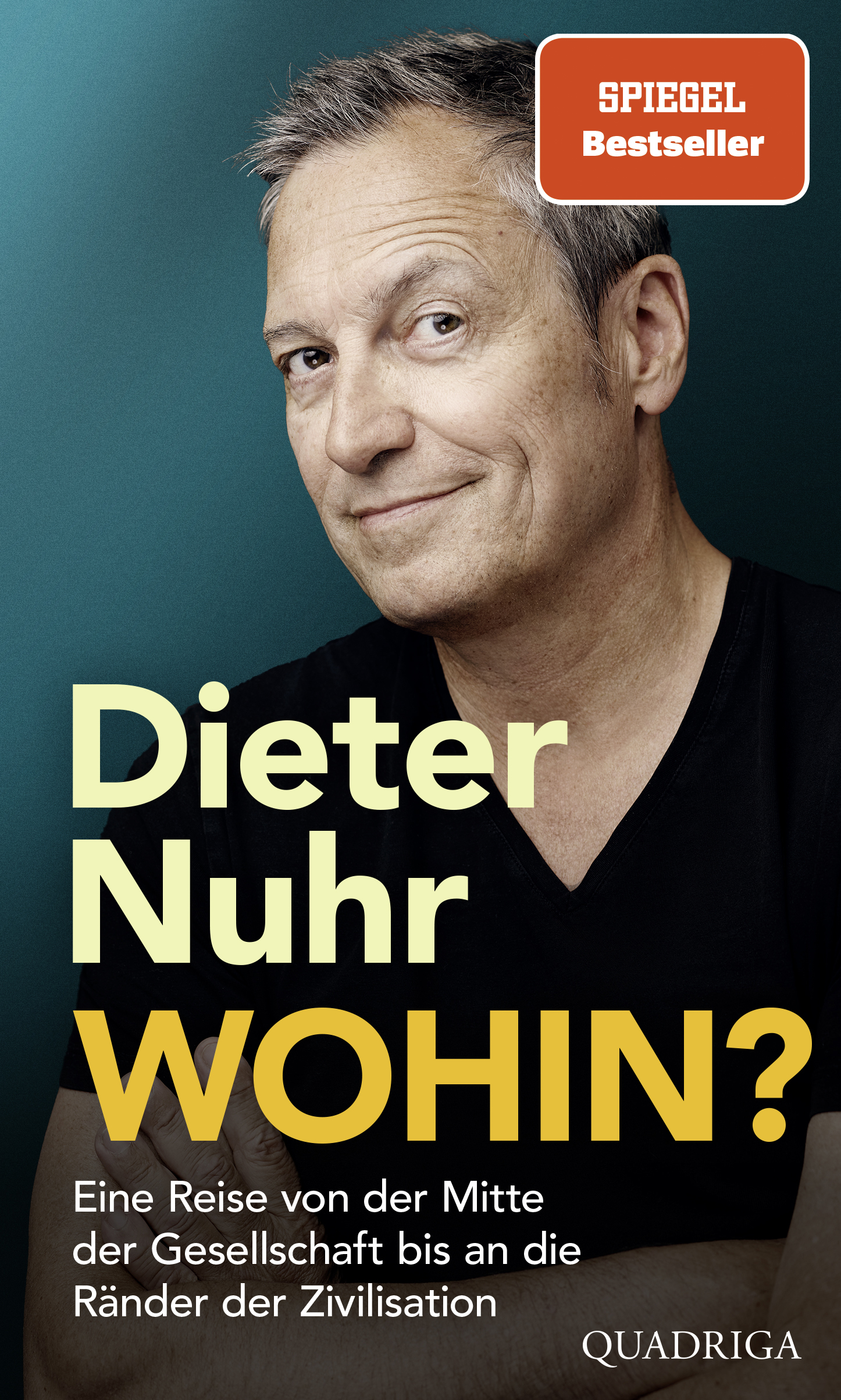 Wohin? | Eine Reise von der Mitte der Gesellschaft bis an die Ränder der Zivilisation | Artikelnummer: 978-3-404-00224-5
