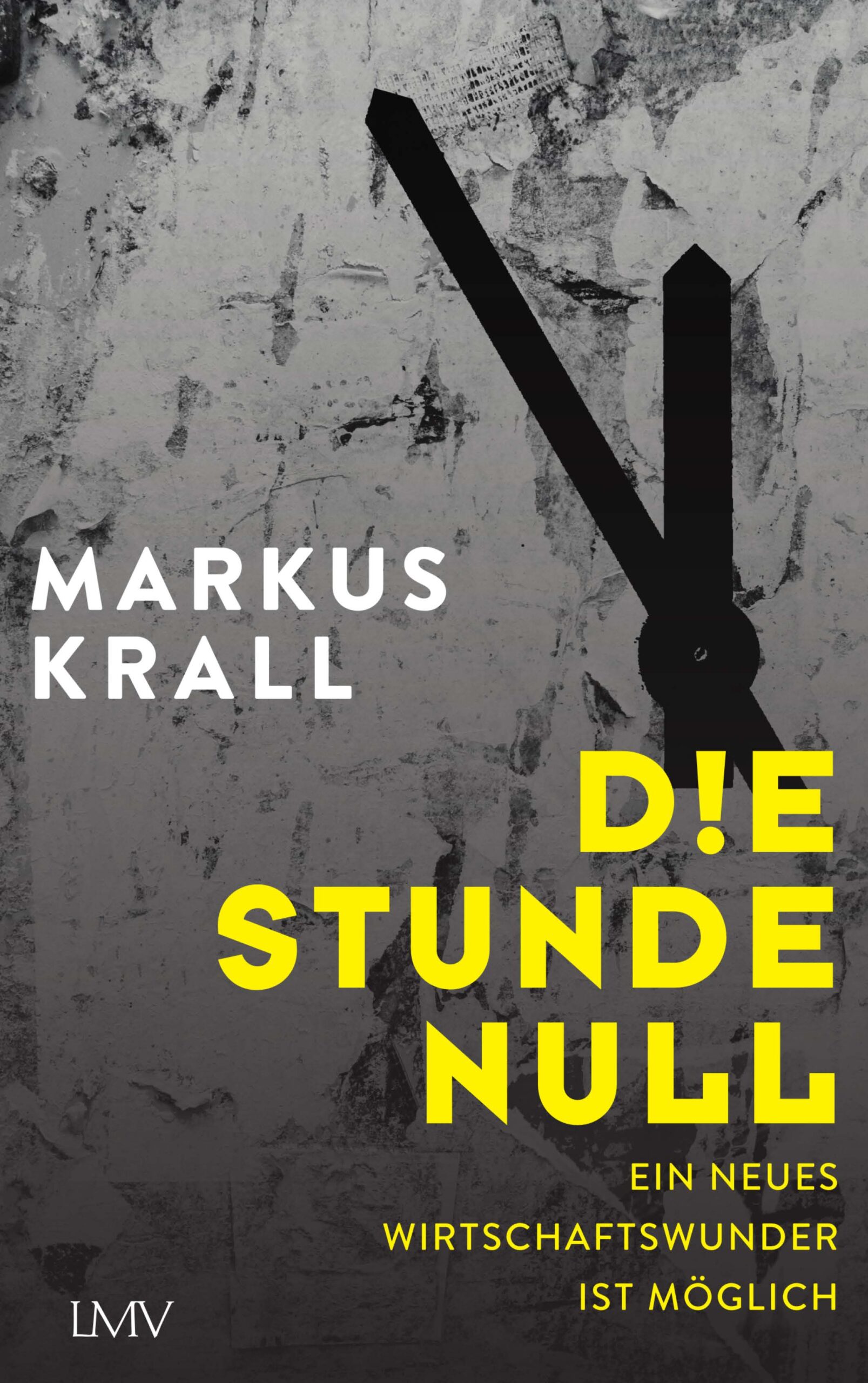 Die Stunde Null | Ein neues Wirtschaftswunder ist möglich | Artikelnummer: 978-3-7844-3707-1