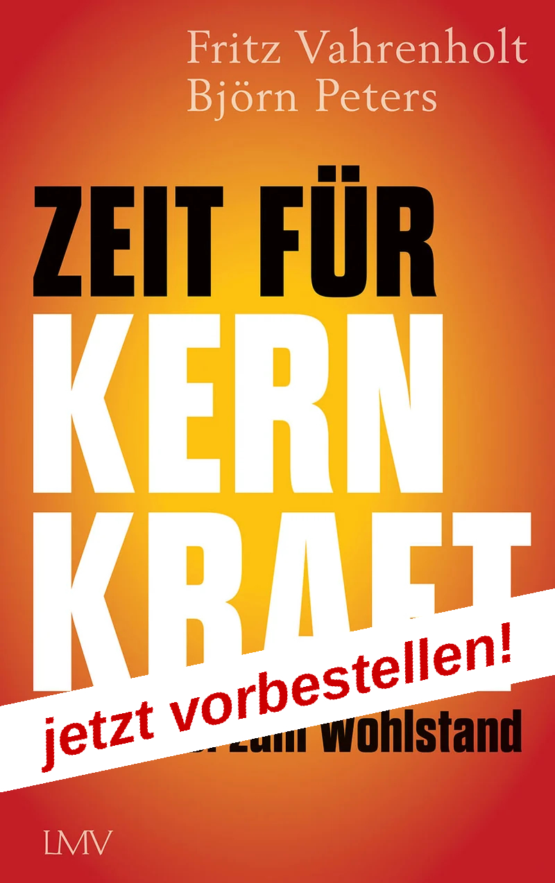 Zeit für Kernkraft | Schlüssel zu Wohlstand und Frieden | Artikelnummer: 978-3-7844-3773-6
