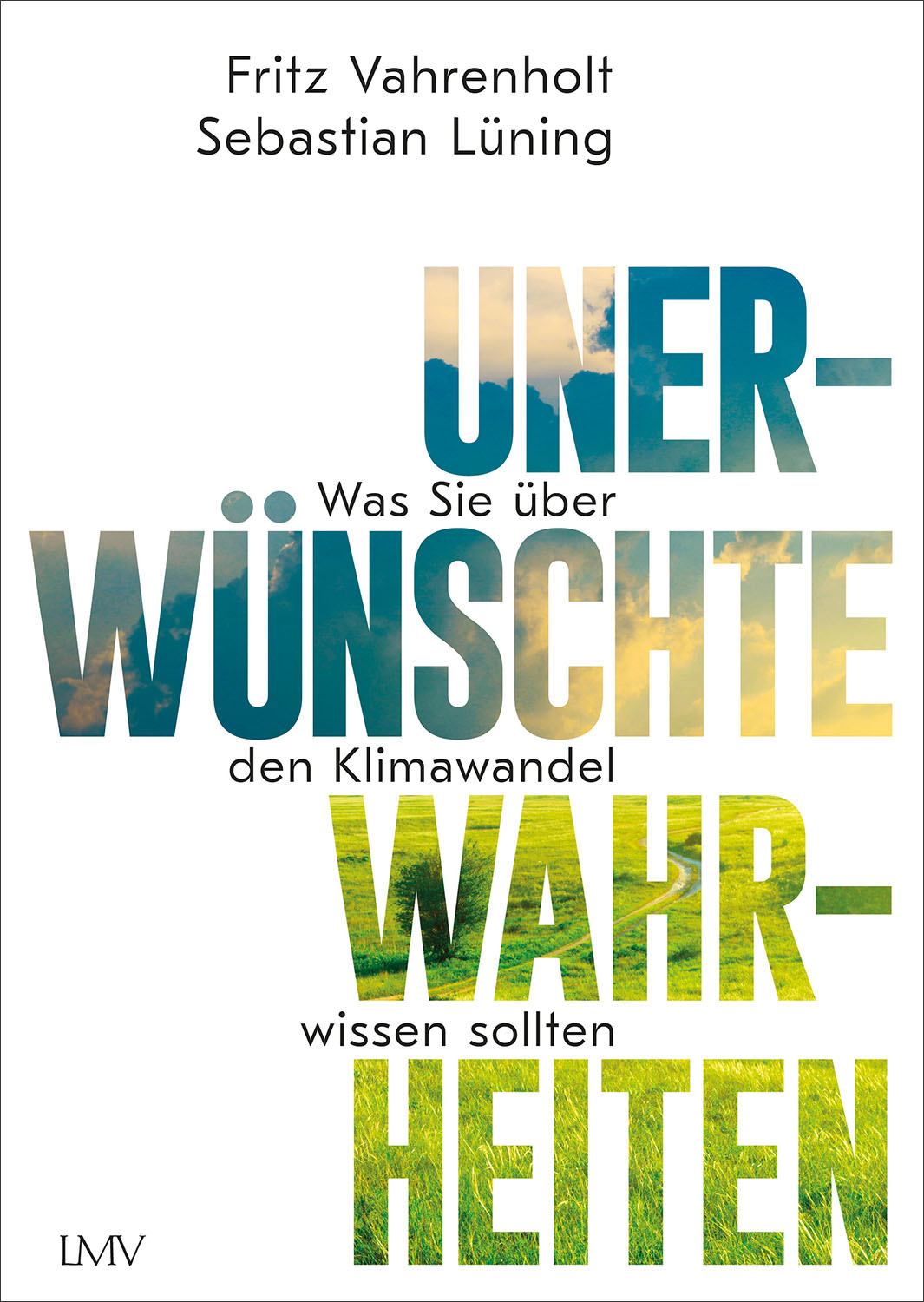 Unerwünschte Wahrheiten | Was Sie über den Klimawandel wissen sollten | Artikelnummer: 978-3-7844-3553-4