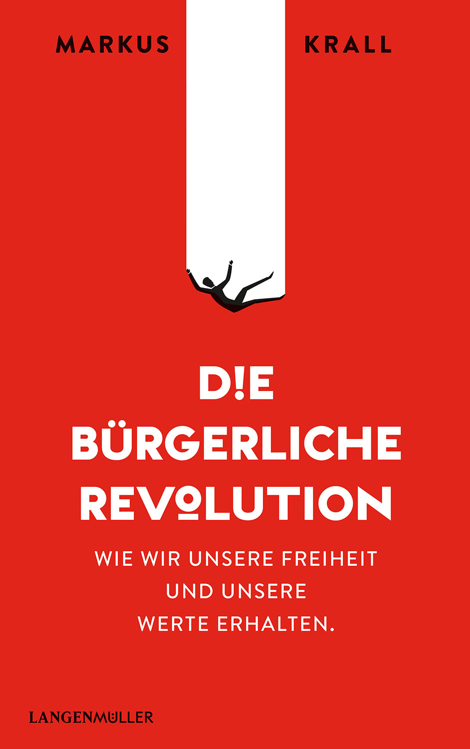 Die Bürgerliche Revolution | Wie wir unsere Freiheit und unsere Werte erhalten | Artikelnummer: 978-3-7844-3550-3