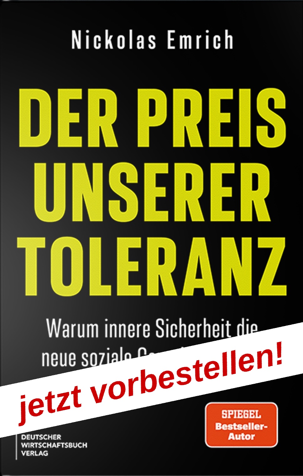 Der Preis unserer Toleranz | Warum innere Sicherheit die neue soziale Gerechtigkeit ist | Artikelnummer: 978-3-69066-278-9