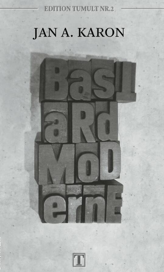 Bastardmoderne | Streifzüge durch ein fremdes Deutschland | Artikelnummer: 978-3-87336-880-4
