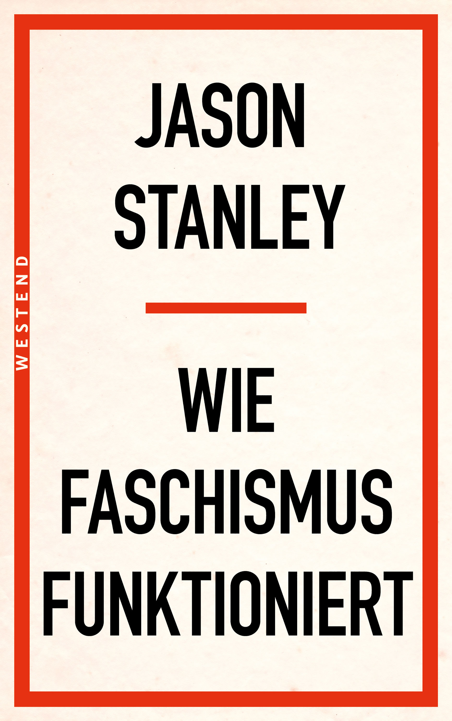 Wie Faschismus funktioniert |  | Artikelnummer: 978-3-86489-443-5