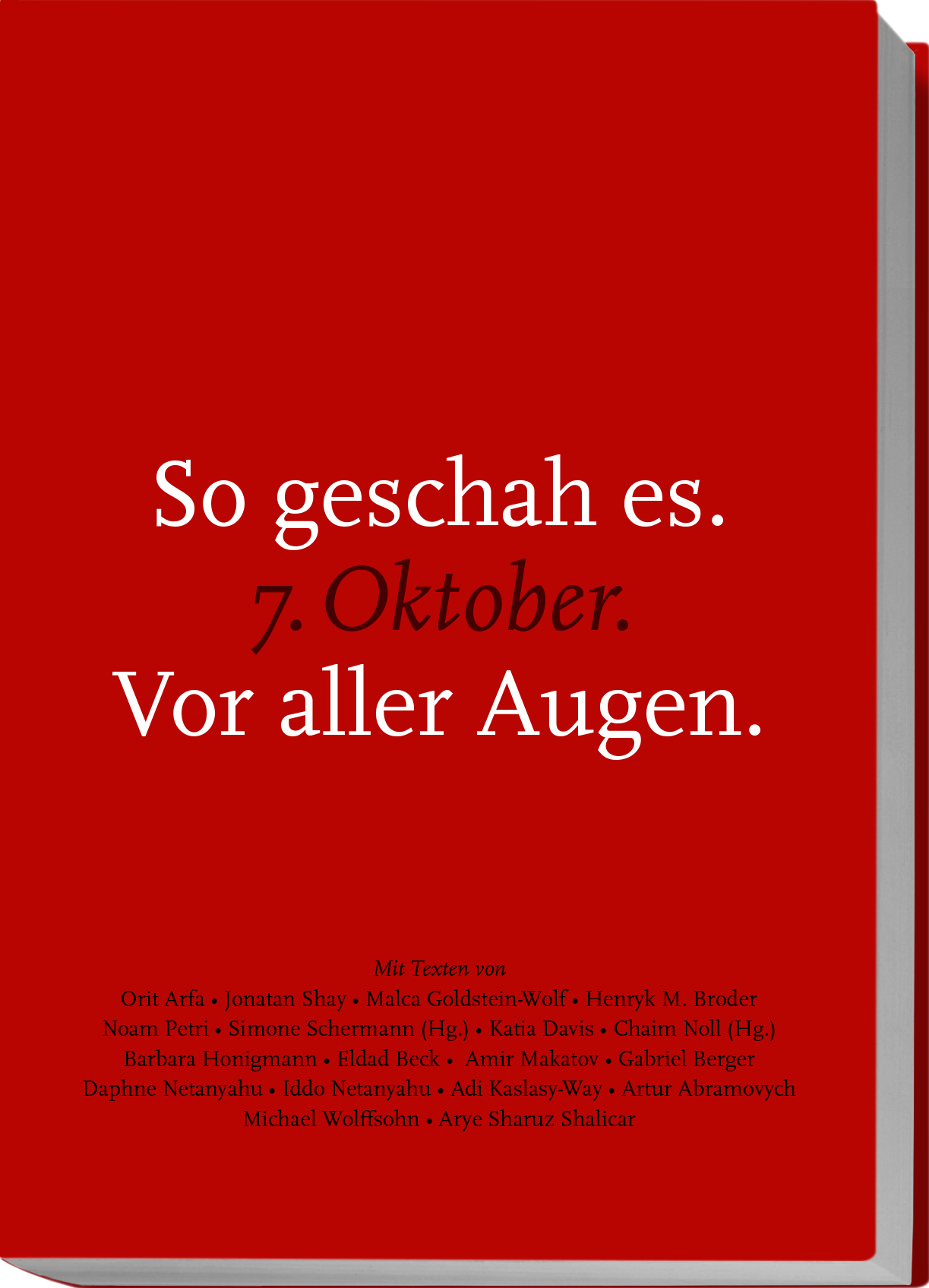 So geschah es. 7. Oktober. Vor aller Augen. |  | Artikelnummer: 978-3-911941-04-4