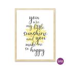 You are my sunshine