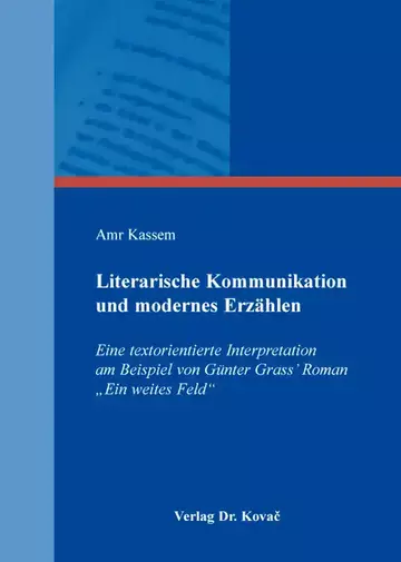 Amr Kassem: Literarische Kommunikation und modernes Erzählen