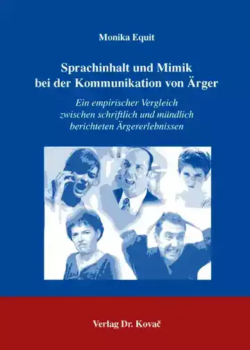 Monika Equit: Sprachinhalt und Mimik bei der Kommunikation von Ärger