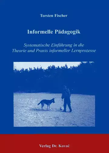 Torsten Fischer: Informelle Pädagogik