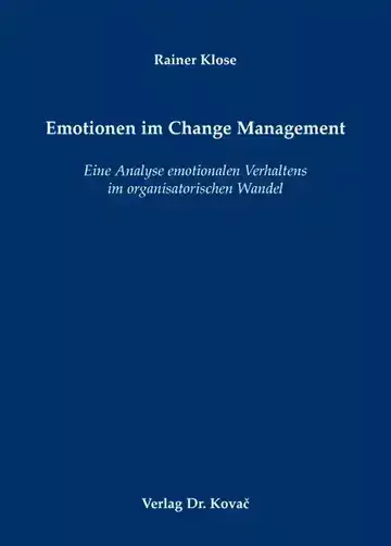 Rainer Klose: Emotionen im Change Management