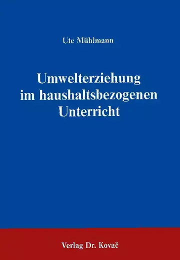 Mühlmann: Umwelterziehung im haushaltsbezogenem Unterricht