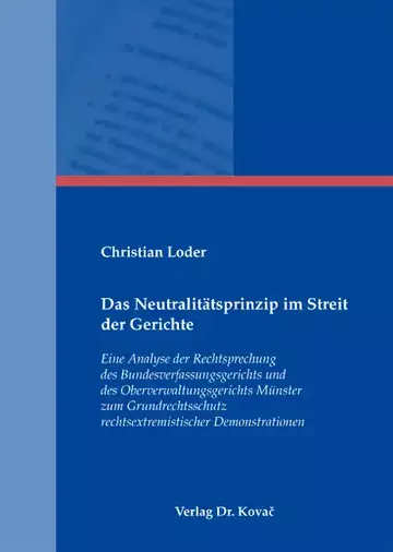 Christian Loder: Das Neutralitätsprinzip im Streit der Gerichte