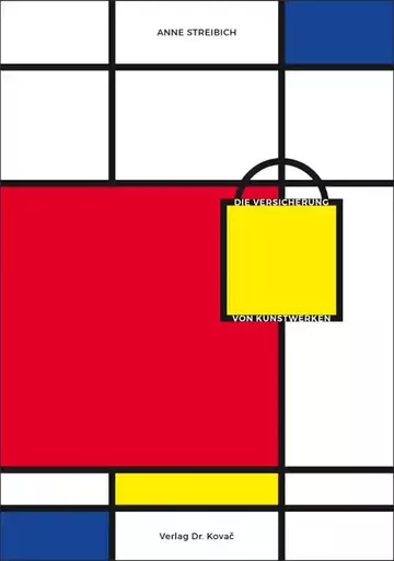 Anne Streibich: Die Versicherung von Kunstwerken