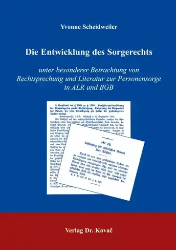 Yvonne Scheidweiler: Die Entwicklung des Sorgerechts