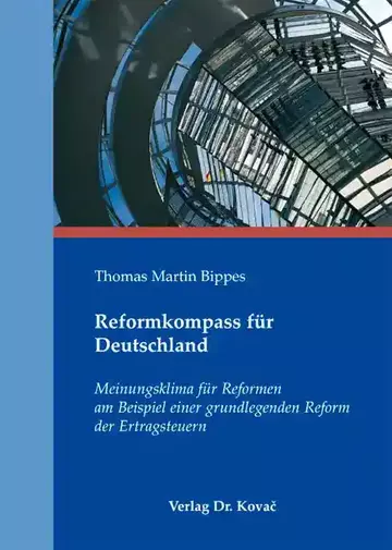 Thomas Martin Bippes: Reformkompass für Deutschland