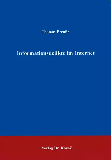 Preuße: Informationsdelikte im Internet