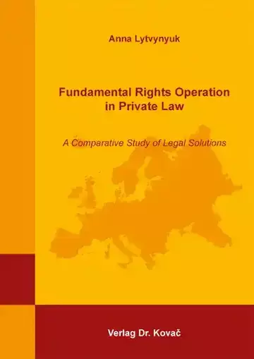 Anna Lytvynyuk: Fundamental Rights Operation in Private Law