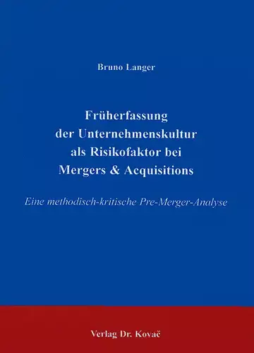 Langer: Früherfassung der Unternehmungskultur als Risikofaktor bei Mergers & Acquisitions
