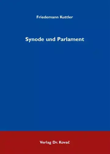 Friedemann Kuttler: Synode und Parlament