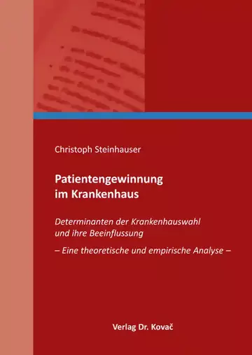 Christoph Steinhauser: Patientengewinnung im Krankenhaus