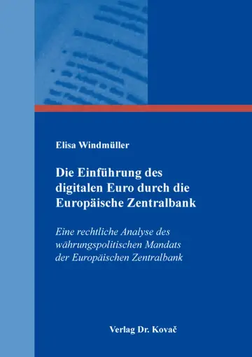 Elisa Windmüller: Die Einführung des digitalen Euro durch die Europäische Zentralbank