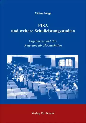 Céline Feige: PISA und weitere Schulleistungsstudien