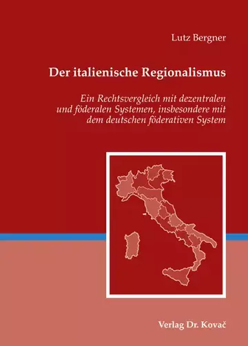 Lutz Bergner: Der italienische Regionalismus