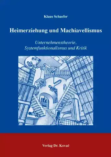 Schaefer: Heimerziehung und Machiavellismus