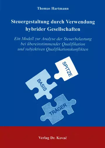 Hartmann: Steuergestaltung durch Verwendung hybrider Gesellschaften