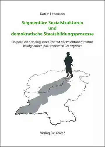 Katrin Lehmann: Segmentäre Sozialstrukturen und demokratische Staatsbildungsprozesse
