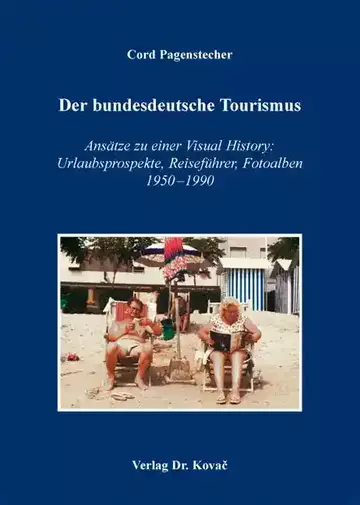 Cord Pagenstecher: Der bundesdeutsche Tourismus