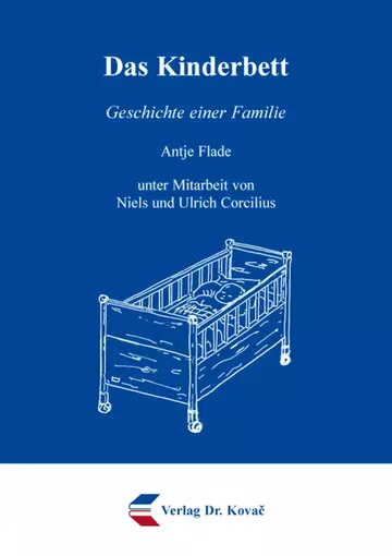 Antje Flade: Das Kinderbett