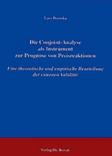 Brzoska: Die Conjoint-Analyse als Instrument zur Prognose von Preisreaktionen
