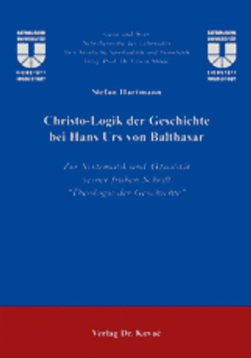 Hartmann: Christo-Logik der Geschichte bei Hans Urs von Balthasar