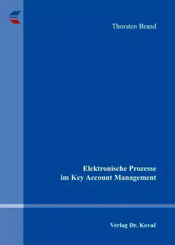 Thorsten Brand: Elektronische Prozesse im Key Account Management