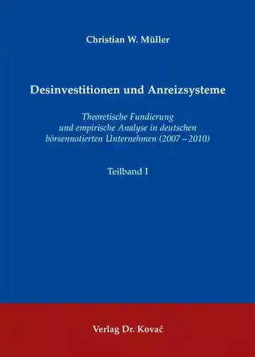 Christian W. Müller: Desinvestitionen und Anreizsysteme