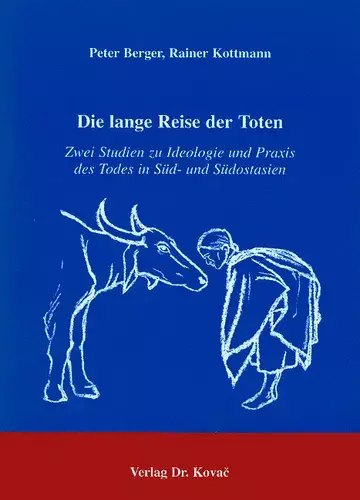 Peter Berger, Rainer Kottmann: Die lange Reise der Toten