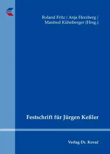 Roland Fritz / Anja Herzberg / Manfred Kühnberger (Hrsg.): Festschrift für Jürgen Keßler