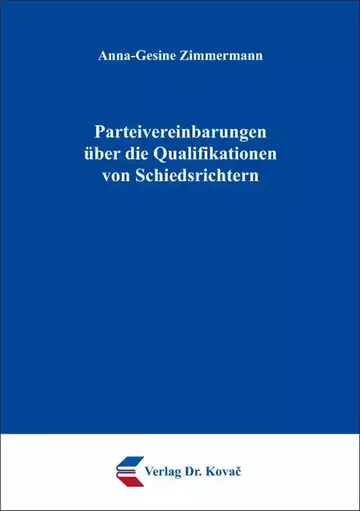 Anna-Gesine Zimmermann: Parteivereinbarungen über die Qualifikationen von Schiedsrichtern
