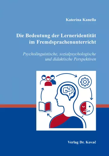 Katerina Kanella: Die Bedeutung der Lerneridentität im Fremdsprachenunterricht