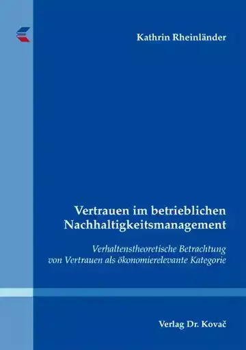 Kathrin Rheinländer: Vertrauen im betrieblichen Nachhaltigkeitsmanagement