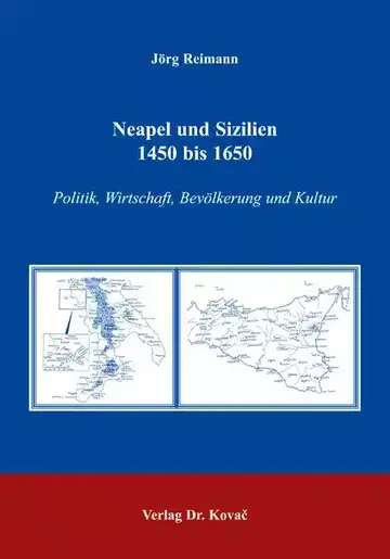 Jörg Reimann: Neapel und Sizilien 1450 bis 1650