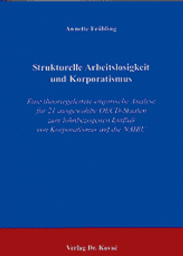 Fröhling: Strukturelle Arbeitslosigkeit und Korporatismus
