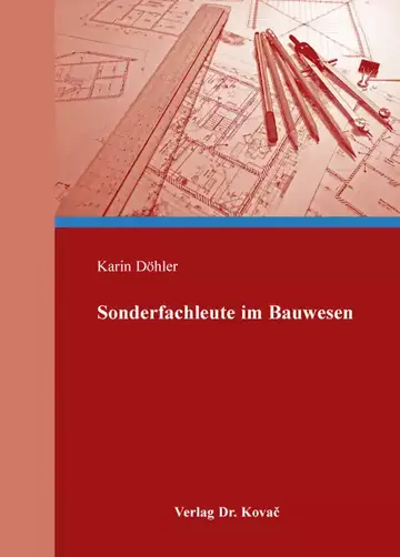 Karin Döhler: Sonderfachleute im Bauwesen