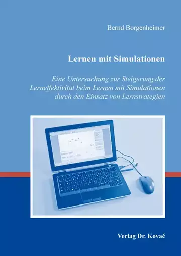 Bernd Borgenheimer: Lernen mit Simulationen