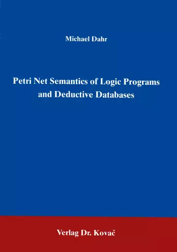 Dahr: Petri Net Semantics of Logic Programs and Deductive Databases
