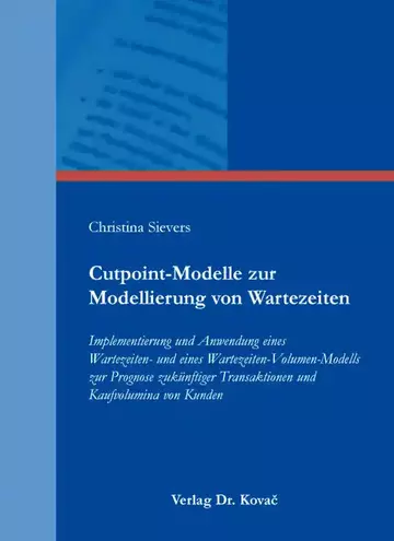 Christina Sievers: Cutpoint-Modelle zur Modellierung von Wartezeiten